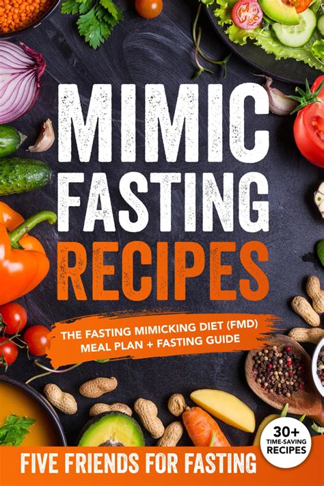 Buy Mimic Fasting Recipes: The Fasting Mimicking Diet (FMD) Meal Plan ...
