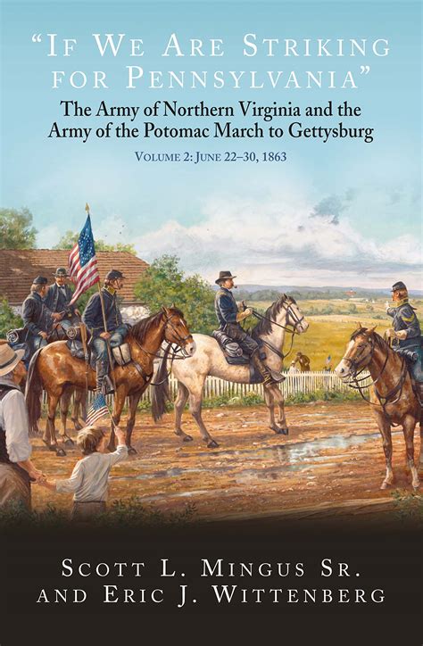 Booknotes: "If We Are Striking for Pennsylvania," Volume 2 | Civil War ...