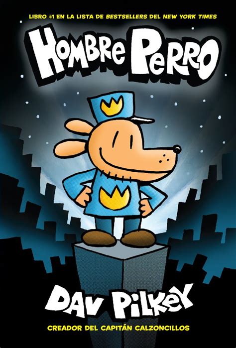 Hombre Perro: 01 : Pilkey, Dav, Betanzos, Jorge, Henares, Berto ...