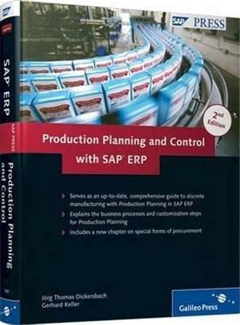 Production Planning and Control with SAP ERP (2nd Edition) 2nd New ...