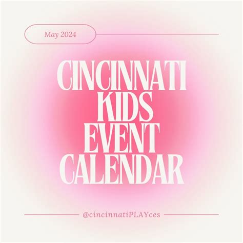 May 2024 Cincinnati Calendar of Events for Kids - Struggle Shuttle