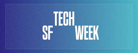 SF & LA Tech Weeks 2025: A Strategic Playbook to Stand Out