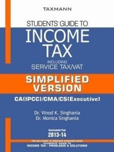 Students Guide to Income Tax Including Service Tax / Vat: Simplified ...