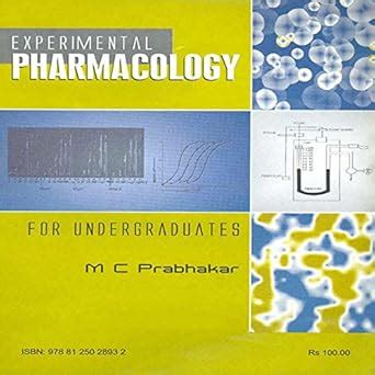 Experimental Pharmacology for Undergraduates eBook : M C Prabhakar ...