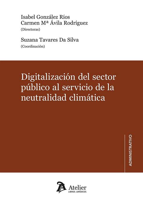 Digitalización del sector público al servicio de la neutralidad ...