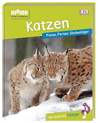 memo Wissen entdecken. Katzen: Puma, Perser, Stubentiger. Das Buch mit ...
