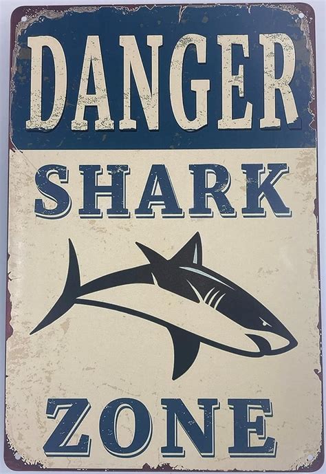 Tin Sign Bar Plaque | Metal Wall Decor Poster | Danger Shark Zone 8 x ...