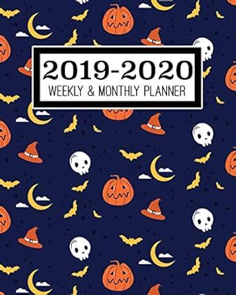 2019-2020 Weekly & Monthly Planner: Academic Planner for Students ...
