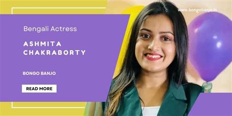 Ashmita Chakraborty Biography, Wikipedia, Age, Husband & More! - Bongo ...