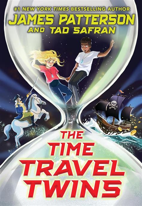 The Time Travel Twins - Kindle edition by Patterson, James, Safran, Tad ...