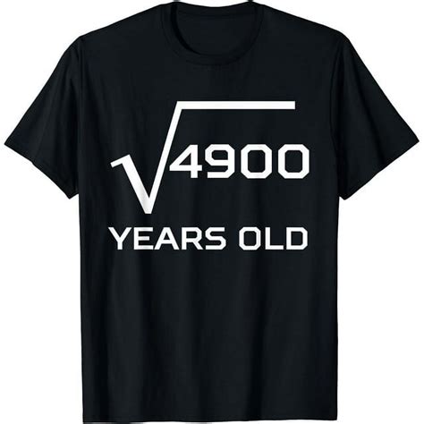 100% pure cotton 70 Years Old Square Root of 4900 70th Birthday Funny ...