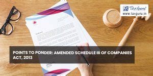 Points To Ponder: Amended Schedule III of Companies Act, 2013
