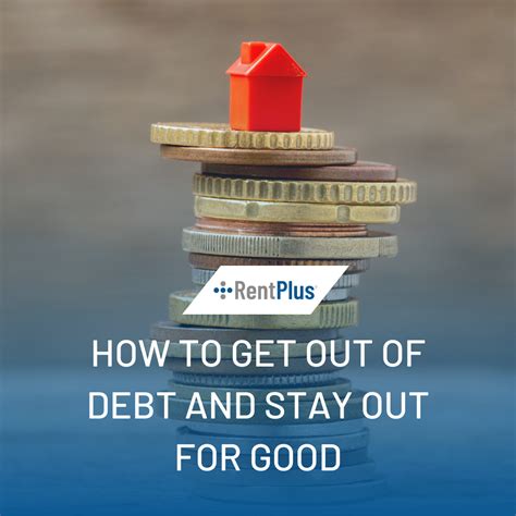 Debt Management 101: How to Get Out of Debt and Stay Out for Good ...