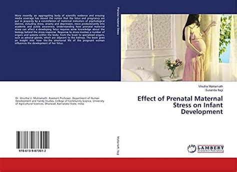 Effect of Prenatal Maternal Stress on Infant Development : Amazon.in: Books