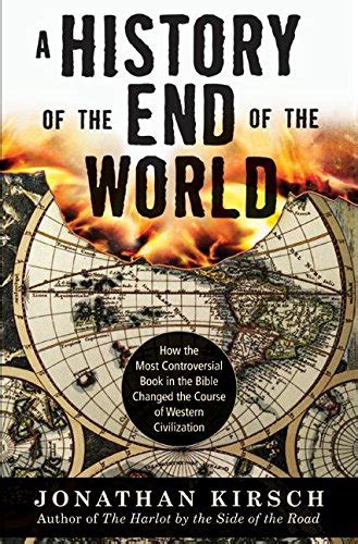 Buy A History of the End of the World: How the Most Controversial Book ...