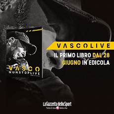 vasco emozioni esclusivo le emozioni sono ancora qua vascononstop il vasco emozioni esclusivo le emozioni sono ancora qua vascononstop il
