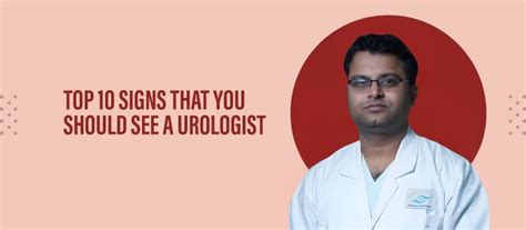 Top 10 Signs That You Should See a Urologist - Dr. Vishnu Agrawal