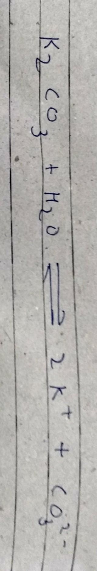 Write the hydrolysis equation of salt k2co3 that has hydrolysis ...