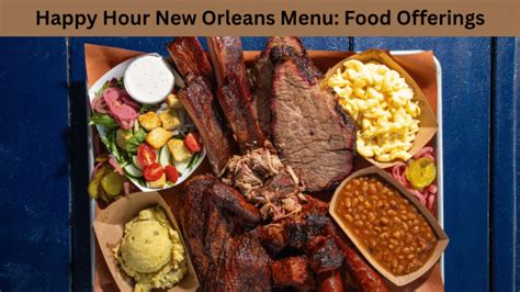 Happy Hour New Orleans: Guide to Best Spots, Menus, and More