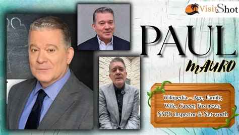 Paul Mauro Wikipedia - Age, Family, Career, Fox news & Net worth
