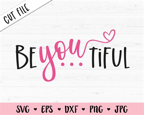Be You Tiful SVG Beautiful Cut File Girl Power Cute Shirt Girly Baby ...