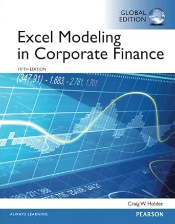 Buy Excel Modeling in Corporate Finance, Global Edition Book Online at ...