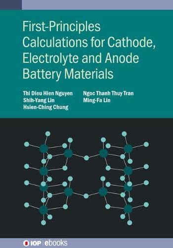 Buy First-Principles Calculations for Cathode, Electrolyte and Anode ...