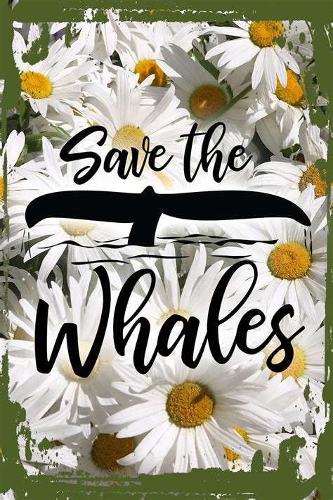 Daisy Flower Wall Art Save the whales cursive silhouette love ocean sea ...