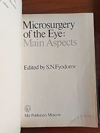 Microsurgery of the Eye: Main Aspects : Fyodorov, S. N.: Amazon.in: Books