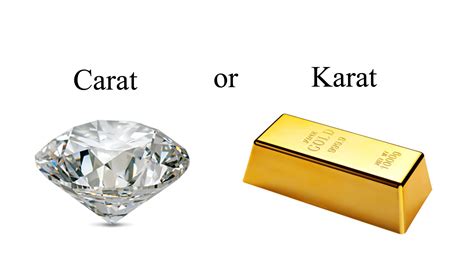 Carat là gì? Phân biệt Carat và Karat