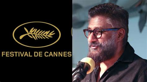 Vivek Agnihotri Tweets 'Sad To See The Death Of Cannes Film Festival ...