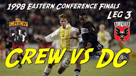 Columbus Crew vs. DC United - 1998 Eastern Conference Finals Leg 3 ...