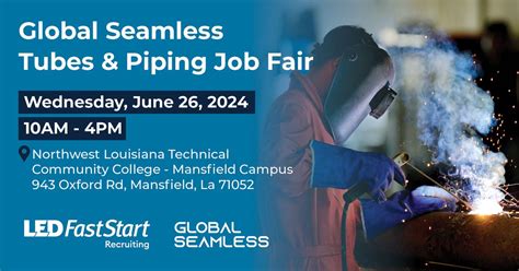 Global Seamless Tubes & Piping Job Fair, 943 Oxford Rd, Mansfield, LA ...