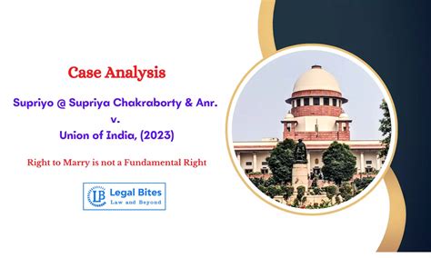 Case Analysis: Supriyo @ Supriya Chakraborty & Anr. v. Union of India ...