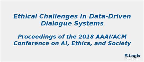 Ethical Challenges in Data-Driven Dialogue Systems | S-Logix