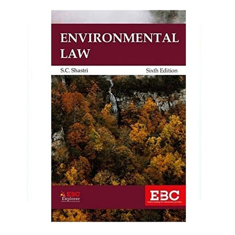Environmental Law by S.C Shastri | 6th Edition | EBC Publication ...