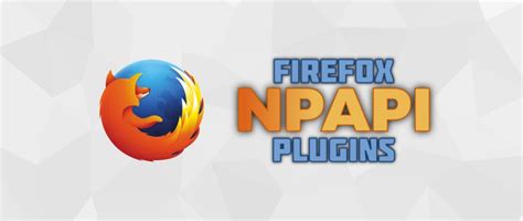 Enable NPAPI in Firefox 的图像结果