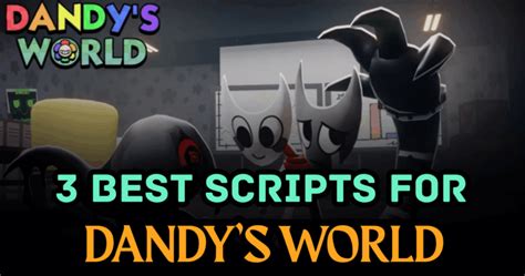 Image result for Dandy S World Keyless Script