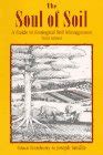 Buy The Soul of Soil: A Guide to Ecological Soil Management Book Online ...