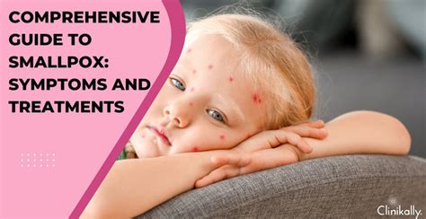 Smallpox: Symptoms, Causes, and Eradication History