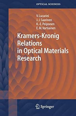 Kramers-Kronig Relations in Optical Materials Research: 110 (Springer ...