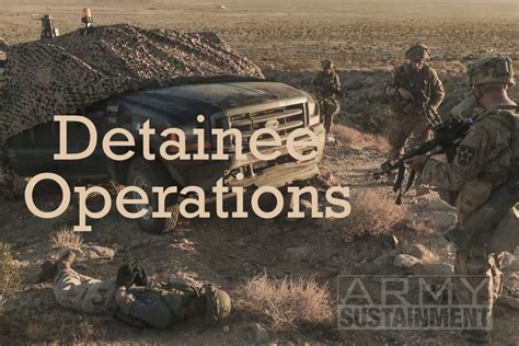 Detainee Operations | Units Face Dual Imperatives of Security and ...