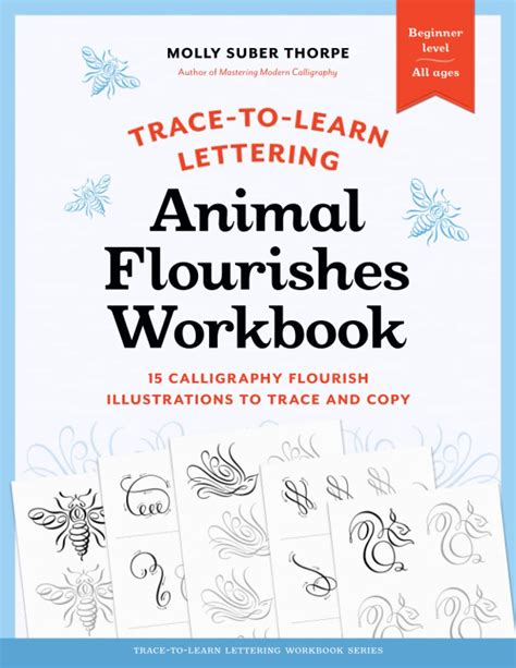 Molly Suber Thorpe Animal Flourishes Workbook: Calligraphic Animal ...