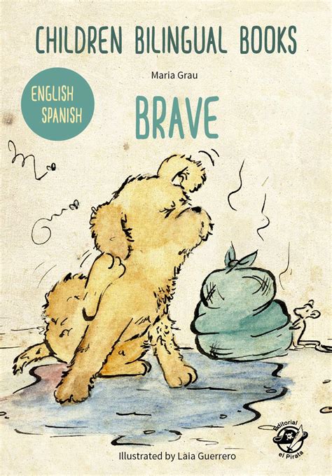 CHILDREN BILINGUAL BOOKS – ENGLISH/SPANISH - BRAVE: Libros bilingües ...