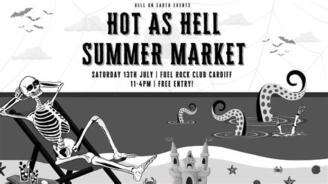 Hot as Hell - Cardiffs Alt & Goth Summer Market, FUEL ROCK CLUB ...