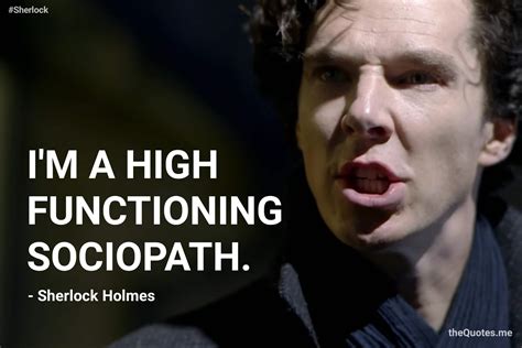 High Functioning Sociopath – memorable quotes from Movies, TV Shows & Songs