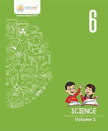 Grade6_Science_TB_Vol1 : Eduvate: Amazon.in: Books