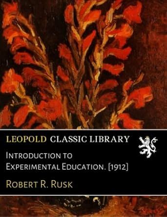 Introduction to Experimental Education. [1912] : Amazon.in: Books