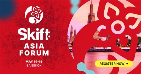 Skift Asia Forum, Avani+ Riverside Bangkok Hotel, 14 May 2025 | AllEvents