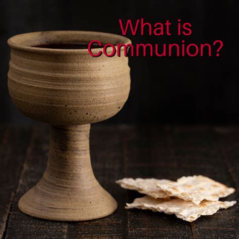 What is Communion? - HoldToHope